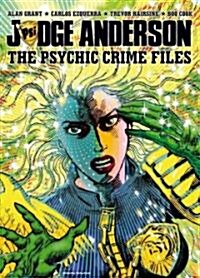 Judge Anderson: The Psychic Crime Files (Paperback)