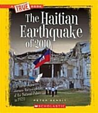 The Haitian Earthquake of 2010 (Library Binding)