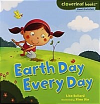 Earth Day Every Day (Paperback)