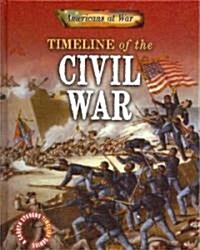 Timeline of the Civil War (Library Binding)
