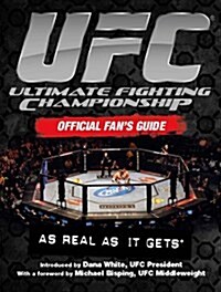 UFC : the Official Fans Guide (Hardcover)