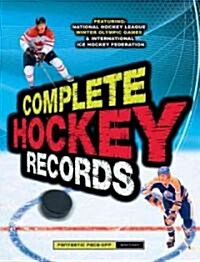 Complete Hockey Records (Hardcover)