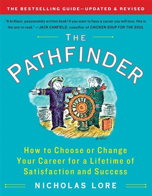 [중고] The Pathfinder: How to Choose or Change Your Career for a Lifetime of Satisfaction and Success (Paperback, Updated, Revise)