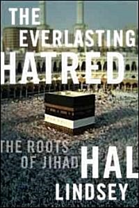 The Everlasting Hatred: The Roots of Jihad (Paperback)