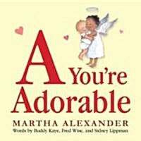 A Youre Adorable (Board Books)