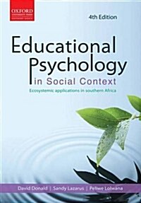 Educational Psychology in Social Context: Ecosystemic Applications in Southern Africa (Paperback, 4)