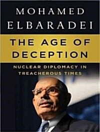 [중고] The Age of Deception: Nuclear Diplomacy in Treacherous Times (MP3 CD)