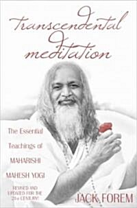 Transcendental Meditation: The Essential Teachings of Maharishi Mahesh Yogi: The Classic Text (Paperback, Revised, Update)