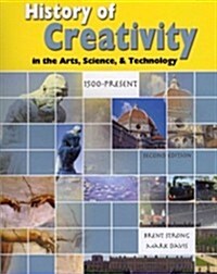 History of Creativity in the Arts, Science, & Technology (Paperback, Pass Code, 2nd)