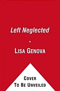 Left Neglected (Paperback, Reprint)