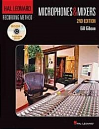 Hal Leonard Recording Method Book 1: Microphones & Mixers [With DVD ROM] (Paperback, 2)