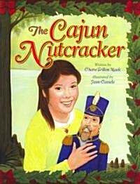 The Cajun Nutcracker (Hardcover)
