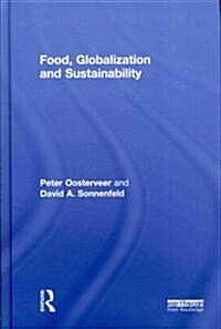 Food, Globalization and Sustainability (Hardcover)