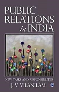 Public Relations in India: New Tasks and Responsibilites (Paperback)