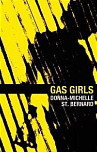 Gas Girls (Paperback)