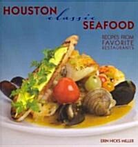 Houston Classic Seafood (Hardcover)