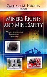 Miners Rights & Mine Safety (Hardcover, UK)