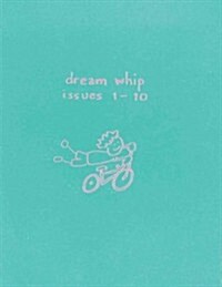 Dream Whip: 1994-1999 (Paperback)