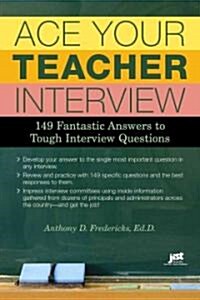 Ace Your Teacher Interview (Paperback)