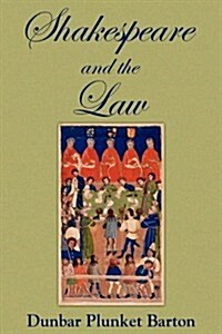 Shakespeare and the Law (Paperback)