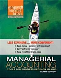 Managerial Accounting: Tools for Business Decision Making (Hardcover, 6)