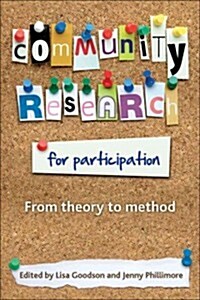 Community Research for Participation : from Theory to Method (Paperback)