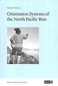 Orientation Systems of the North Pacific Rim (Paperback)