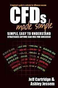 CFDs Made Simple: A Beginners Guide to Contracts for Difference Success (Paperback)