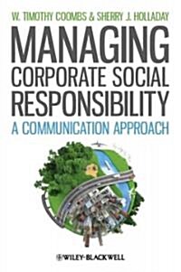 Managing Corporate Social Responsibility (Paperback)