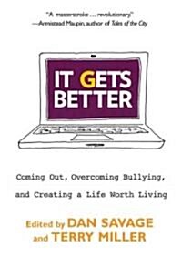 It Gets Better: Coming Out, Overcoming Bullying, and Creating a Life Worth Living (Audio CD, Library)