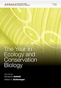 The Year in Ecology and Conservation Biology 2011, Volume 1223 (Paperback, Revised)