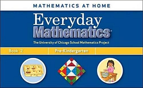 Everyday Mathematics, Grade Pre-K, Mathematics at Home(r) Book 2 (Hardcover, 3)