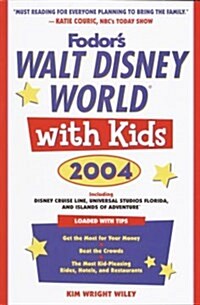 Walt Disney World With Kids 2004 (Paperback, 15th)