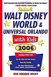 Fodors 2006 Walt Disney World With Kids (Paperback, 16th)