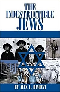 The Indestructible Jews (Paperback)