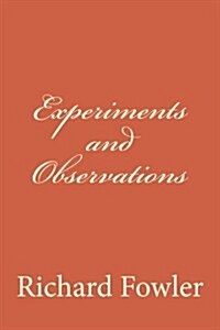 Experiments and Observations (Paperback)