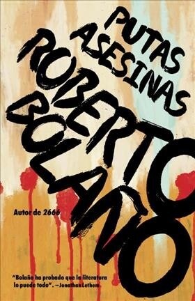 Putas Asesinas / Putas Asesinas: The Best of Bola? (Paperback)