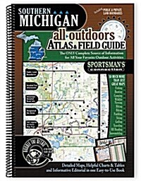 Southern Michigan All-Outdoors Atlas & Field Guide (Paperback, Spiral)