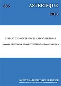 Instanton Moduli Spaces and $ mathcal W$-algebras (Paperback)