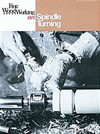 Fine Woodworking on Spindle Turning (Paperback)