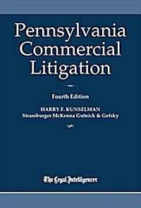 Pennsylvania Commercial Litigation (Paperback, 4th)