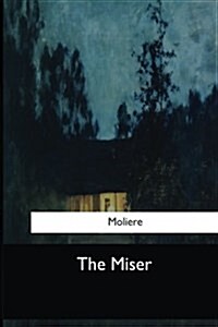 The Miser (Paperback)