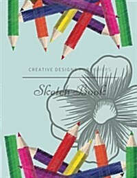 Sketch Book: 150 Pages, 8.5 x 11 Large Sketchbook Journal White Paper (Blank Drawing Books) (Paperback)