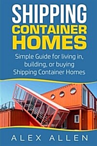 Shipping Container Homes (Paperback)