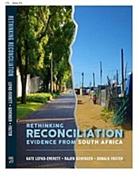 Rethinking Reconciliation: Evidence from South Africa (Paperback, None)