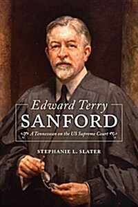 Edward Terry Sanford (Hardcover)