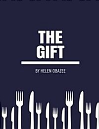 The gift: The gift (Paperback)