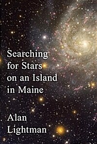 Searching for Stars on an Island in Maine (Hardcover, Deckle Edge)
