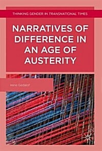 Narratives of Difference in an Age of Austerity (Hardcover)