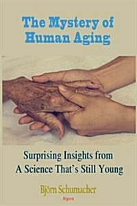 The Secret of Aging (Paperback)